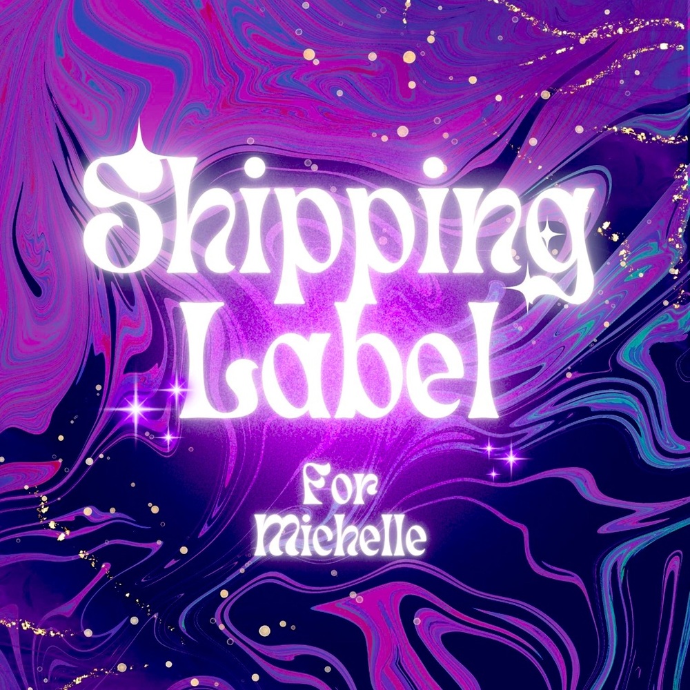 Shipping label for Michelle